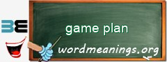 WordMeaning blackboard for game plan